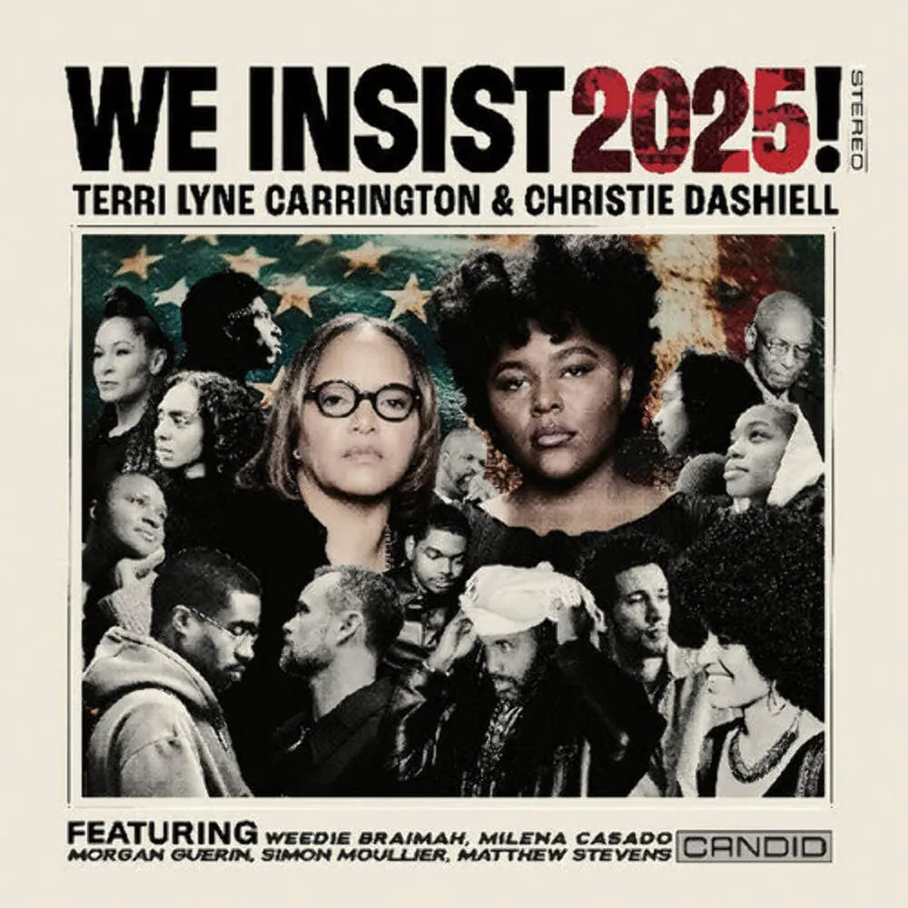 Terri Lyne Carrington & Christie Dashiell - We Insist 2025! NEW Vinyl