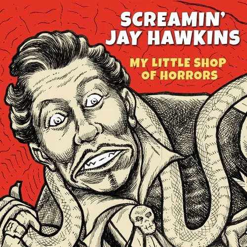 Виниловая пластинка Screamin' Jay Hawkin - My Little Shop Of Horrors [New Vinyl LP] Reissue