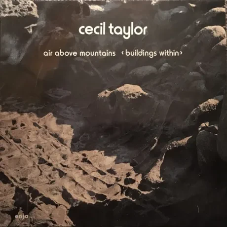 CECIL TAYLOR - Air Above Mountains < Buildings Within > (LP , Used)