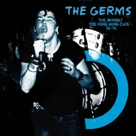 Виниловая пластинка The Germs – Whisky Hong Kong Cafe 2024