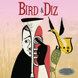 Виниловая пластинка Charlie Parker & Dizzy Gillespie – Bird & Diz (Релиз 2022)
