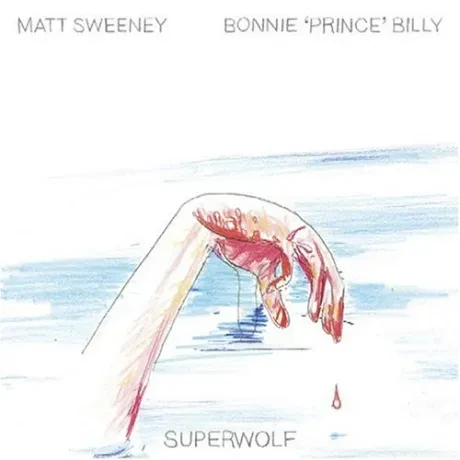 Виниловая пластинка Matt Sweeney / Bonnie "Prince" Billy – Superwolf