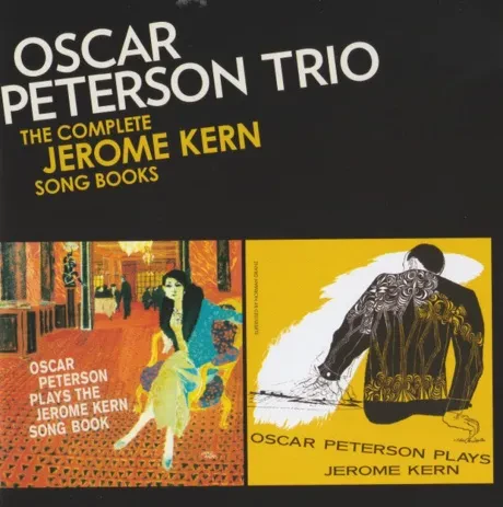 THE OSCAR PETERSON TRIO - The Complete Jerome Kern Songbooks (CD)