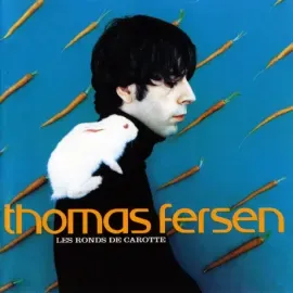 FERSEN, THOMAS - Les Ronds De Carrotte (CD)
