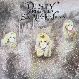 Виниловая пластинка Dusty Springfield – See All Her Faces