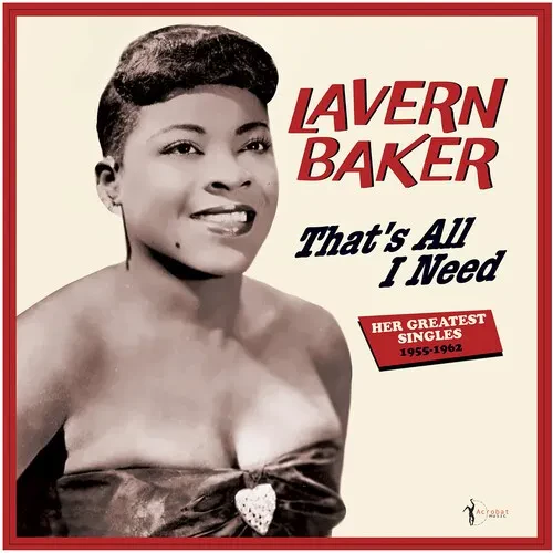 Виниловая пластинка LaVern Baker - That's All I Need: Her Greatest Singles 1955-62 [New Vinyl LP]