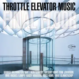 Виниловая пластинка Throttle Elevator Music / Washington,Kamasi - Final Floor [New Vinyl LP]