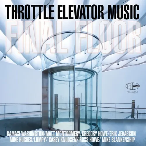 Виниловая пластинка Throttle Elevator Music / Washington,Kamasi - Final Floor [New Vinyl LP]