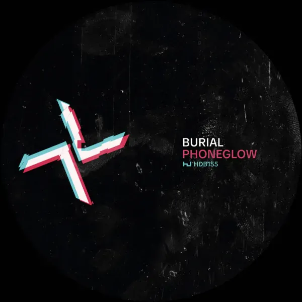 Burial / Kode9 — Phoneglow / Eyes Go Blank