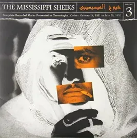 Виниловая пластинка Mississippi Sheiks - Complete Recorded Works In Chronological Order, Vol. 3 [New