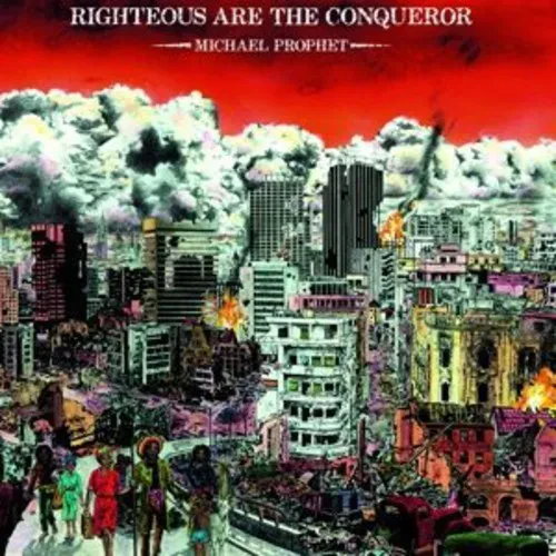 Виниловая пластинка Michael Prophet - Righteous Are the Conqueror [New Vinyl LP]