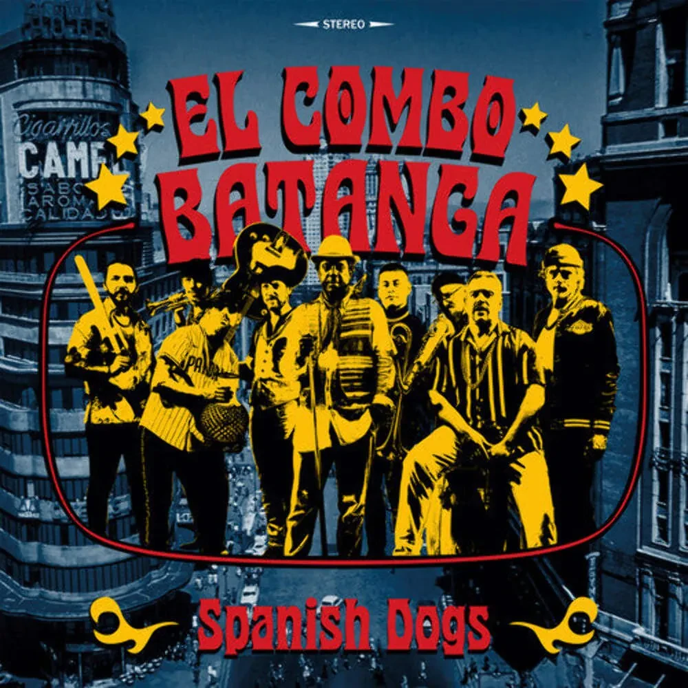 Виниловая пластинка El Combo Batanga – Spanish Dogs Релиз 2026