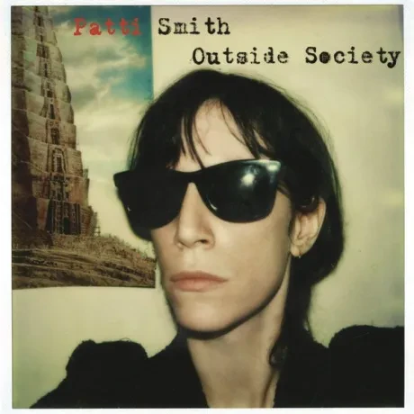 Виниловая пластинка Patti Smith – Outside Society