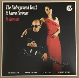 Виниловая пластинка The Underground Youth / Laura Carbone – In Dreams