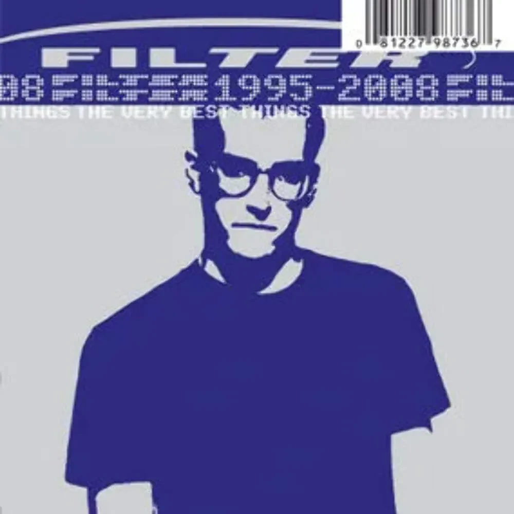 Filter - The Very Best Things: 1995-2008 NEW Vinyl