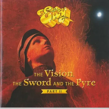 ELOY - The Vision, The Sword And The Pyre - Part Ii (CD)