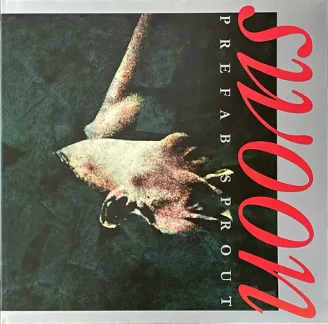Виниловая пластинка PREFAB SPROUT – Swoon