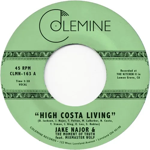 Виниловая пластинка Jake Najor & The Moment of Truth feat. Mixmaster Wolf – High Costa Living / Grab A Soda (Релиз 2019)