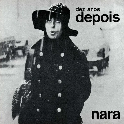 Виниловая пластинка Nara Leão - Dez Anos Depois - Gatefold 180-Gram Black Vinyl [New Vinyl LP] Black