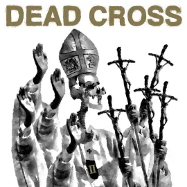 Виниловая пластинка Dead Cross – II (Релиз 2022)