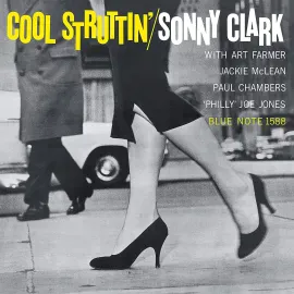 Виниловая пластинка Sonny Clark – Cool Struttin' (Релиз 1958) Sealed