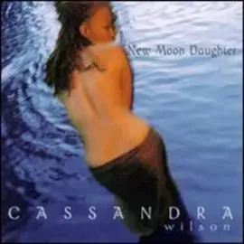 Виниловая пластинка Cassandra Wilson - New Moon Daughter [New Vinyl LP]