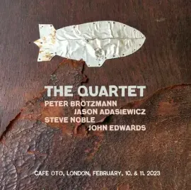 Виниловая пластинка Brotzmann,Peter / Edwards,John / Noble,Steve - The Quartet [New Vinyl LP]