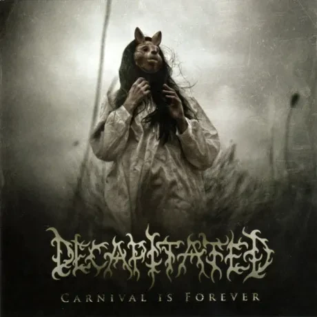 DECAPITATED - Carnival Is Forever (CD)