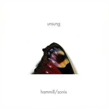 PETER HAMMILL / SONIX - Unsung (CD)