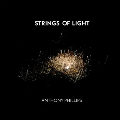 ANTHONY PHILLIPS - Strings Of Light (2CD)