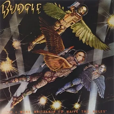 Виниловая пластинка Budgie – If I Were Brittania I'd Waive The Rules