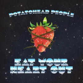 Potatohead People - Eat Your Heart Out NEW Vinyl