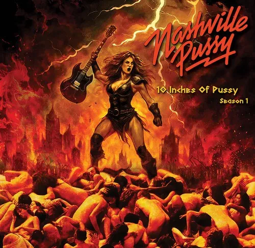 Виниловая пластинка Nashville Pussy – 10 Inches Of Pussy Season 1 (Релиз 2026)