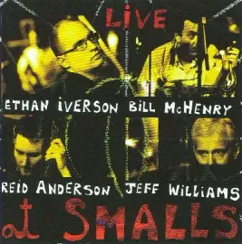 IVERSON / MCHENRY / ANDERSON / WILLIAMS - Live At Smalls (CD)