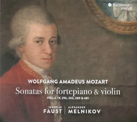 ISABELLE FAUST / ALEXANDER MELNIKOV - Mozart: Sonatas For Fortepiano & Violin Vol. 4 / K.296, 303, 380 & 481 (CD)