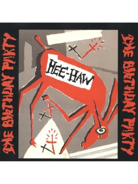 BIRTHDAY PARTY - Hee Haw (CD)