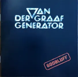 VAN DER GRAAF GENERATOR - Godbluff (CD)