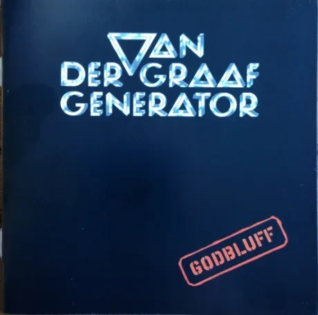 VAN DER GRAAF GENERATOR - Godbluff (CD)