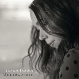 Виниловая пластинка Sarah Jarosz – Undercurrent Релиз 2024