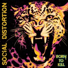 SOCIAL DISTORTION - Born To Kill (CD)