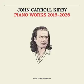 John Carroll Kirby - Piano Works 2016-2026 NEW Vinyl