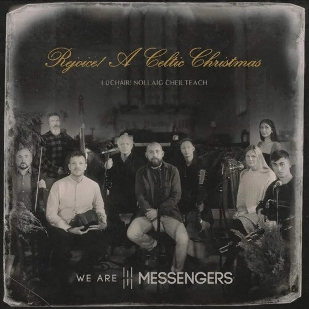 Виниловая пластинка We Are Messengers – Rejoice! (A Celtic Christmas) (Релиз 2024)