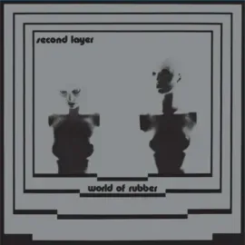 Виниловая пластинка Second Layer – World Of Rubber (Релиз 2023) Sealed
