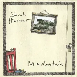 Виниловая пластинка Sarah Harmer - I'm A Mountain [New Vinyl LP]