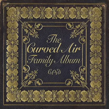 CURVED AIR - The Curved Air Family Album (2CD)