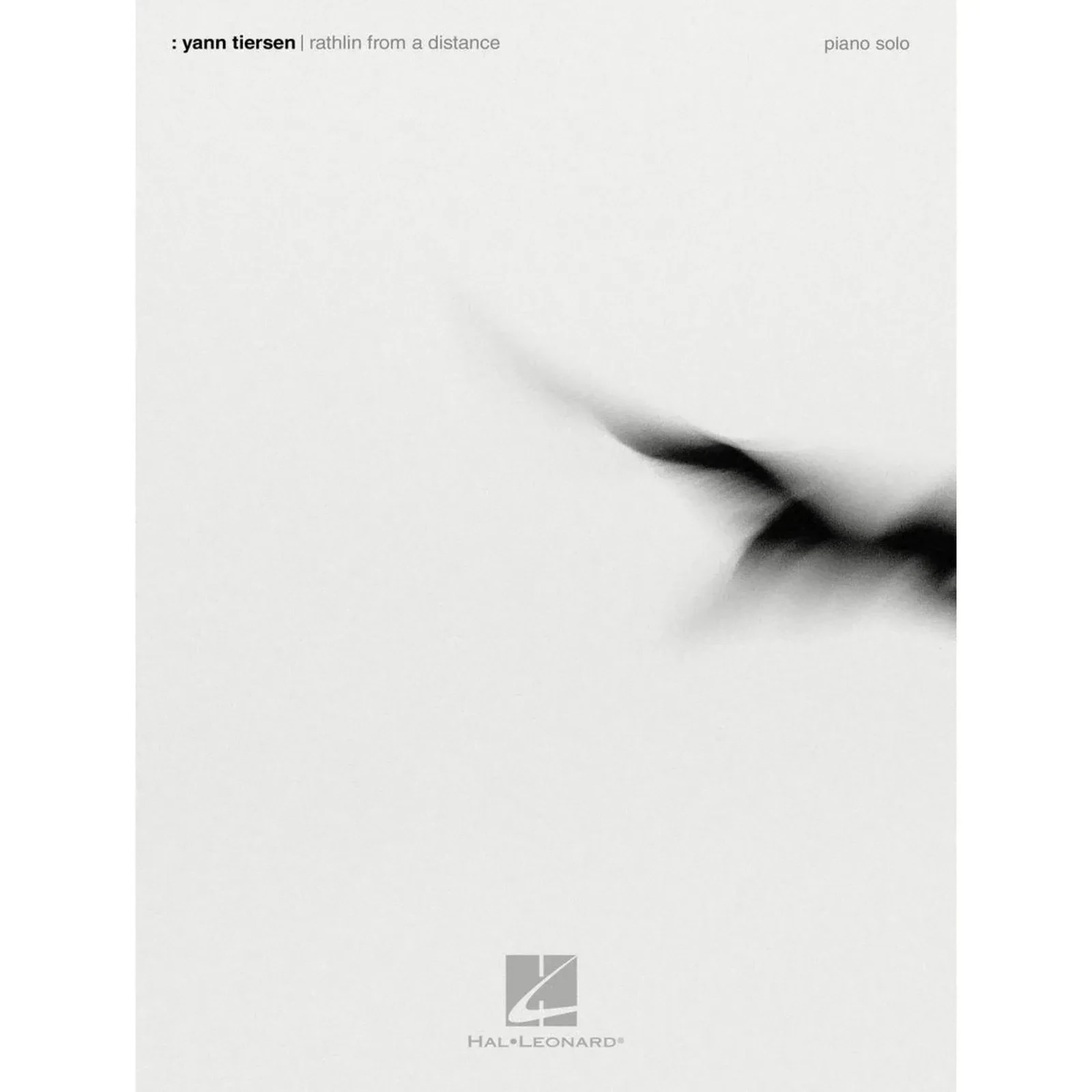 Сборник песен Hal Leonard Yann Tiersen: Rathlin From A Distance