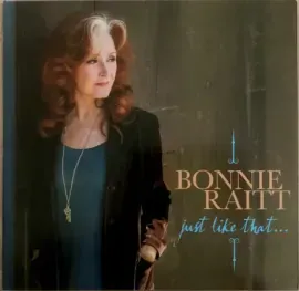 Виниловая пластинка Bonnie Raitt – Just Like That...