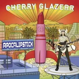 Виниловая пластинка Cherry Glazerr – Apocalipstick (Релиз 2017)