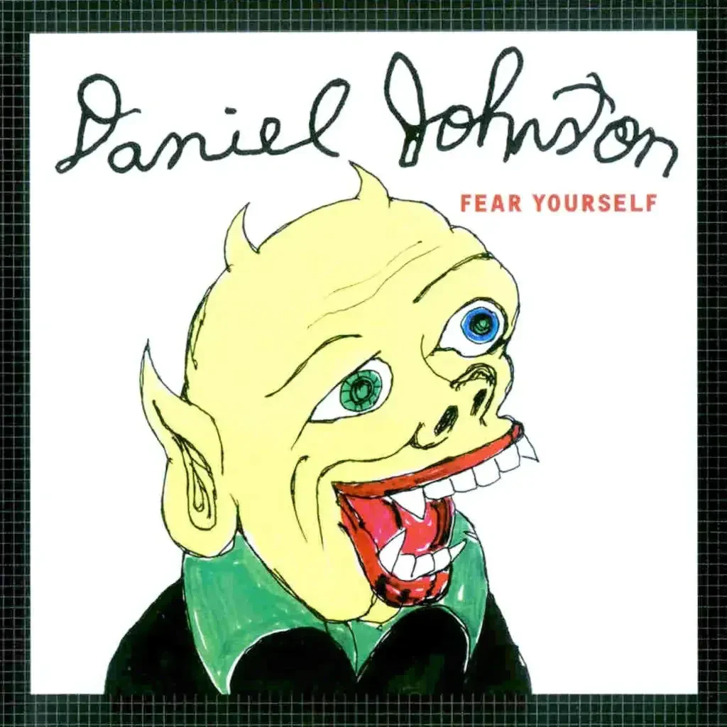 Виниловая пластинка Daniel Johnston – Fear Yourself (Релиз 2003) Sealed