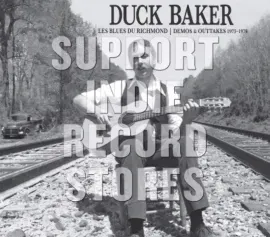 Виниловая пластинка Duck Baker – Les Blues De Richmond: Demos And Outtakes 1973-1979